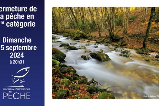 Fermeture de la pêche en 1ère catégorie